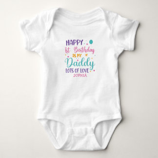 Custom Happy Birthday | 1st Birthday As My Daddy Baby Bodysuit