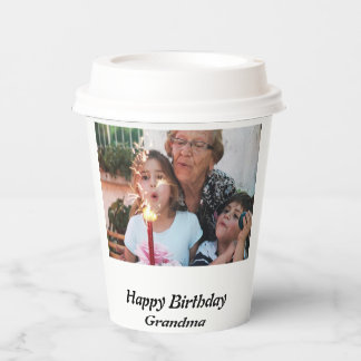 Custom Happy Birthday Grandma Photo Paper Cups