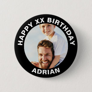  Custom Happy Birthday Photo and Age Name 6 Cm Round Badge