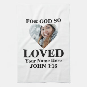 Custom heart photo Christian Bible Verse John 3 16 Tea Towel