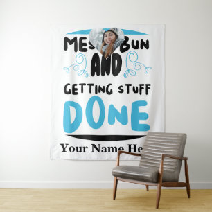 Custom heart photo Messy bun and getting stuff don Tapestry