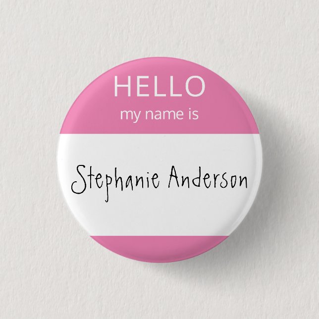 Custom HELLO My Name Is Badge (Front)