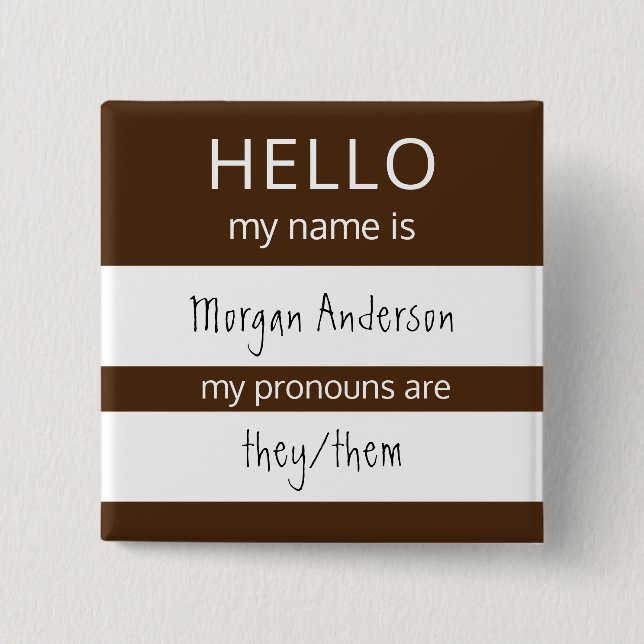Custom HELLO My Name Pronouns Is Badge (Front)