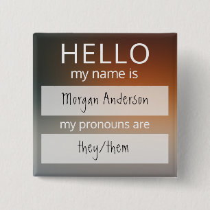 Custom HELLO My Name Pronouns Is Badge