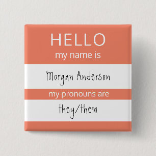 Custom HELLO My Name Pronouns Is Badge