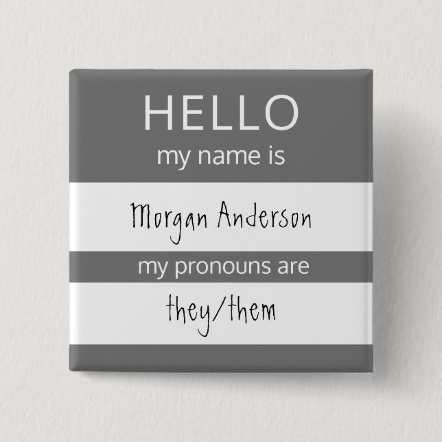 Custom HELLO My Name Pronouns Is Badge (Front)