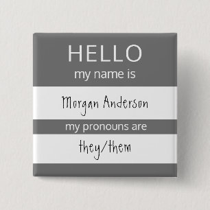 Custom HELLO My Name Pronouns Is Badge