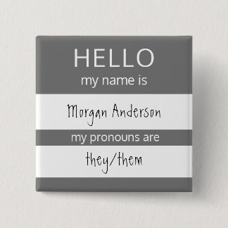 Custom HELLO My Name Pronouns Is Badge