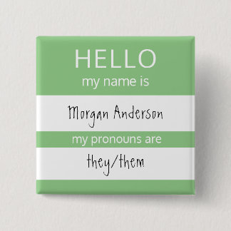 Custom HELLO My Name Pronouns Is Badge