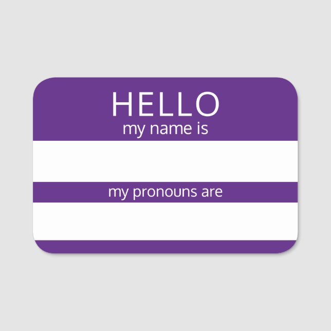 Custom HELLO My Name Pronouns Is Badge (Front)