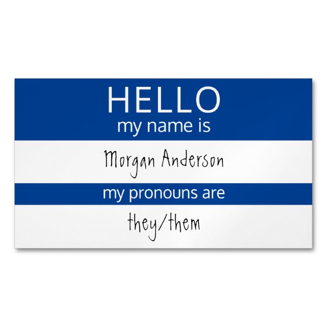 Custom HELLO My Name Pronouns Is Badge Magnetic Business Card (Front)