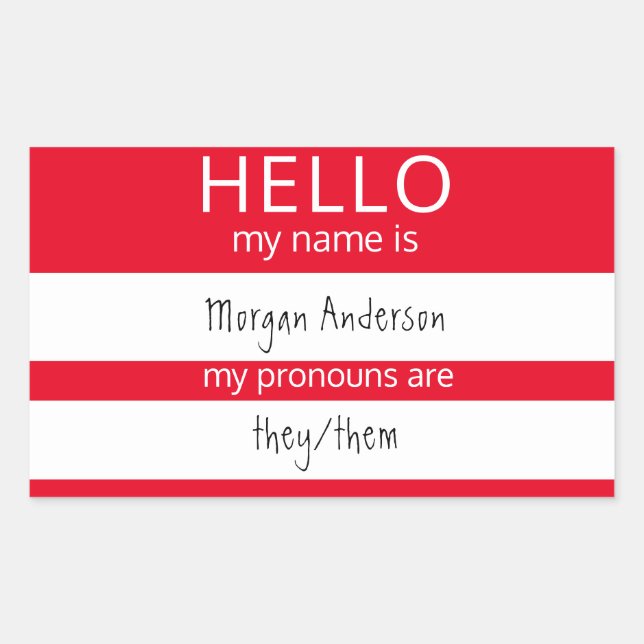 Custom HELLO My Name Pronouns Is Badge Rectangular Sticker (Front)