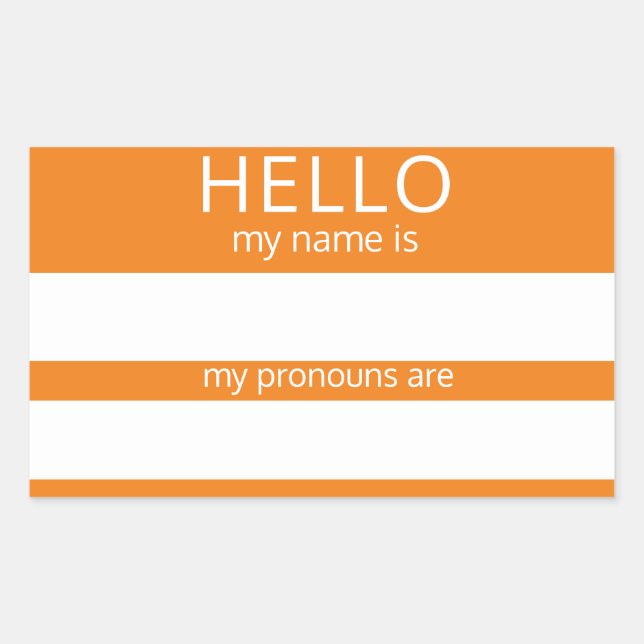 Custom HELLO My Name Pronouns Is Badge Rectangular Sticker (Front)