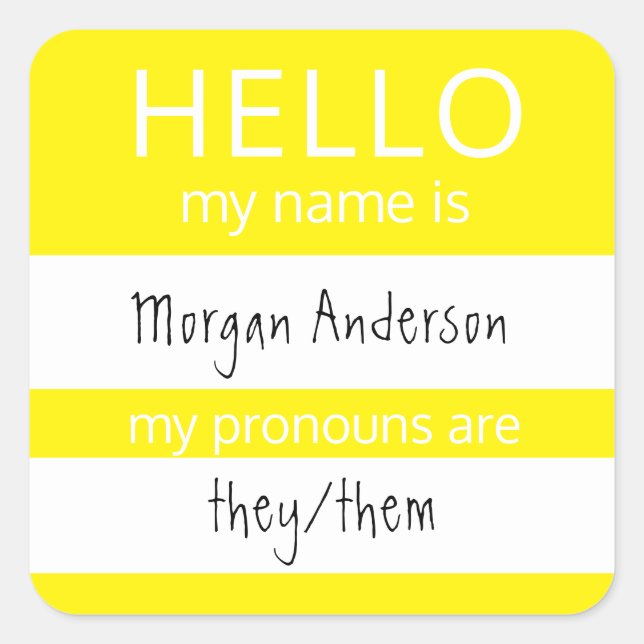 Custom HELLO My Name Pronouns Is Badge Square Sticker (Front)