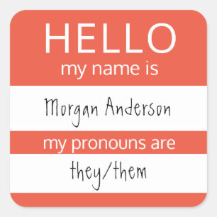 Custom HELLO My Name Pronouns Is Badge Square Sticker