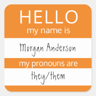 Custom HELLO My Name Pronouns Is Badge Square Sticker