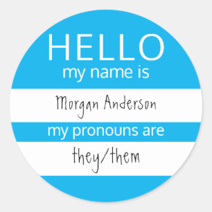 Custom HELLO My Name Pronouns Is Classic Round Sticker