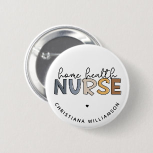 Custom Home Health Nurse Appreciation Gifts 6 Cm Round Badge