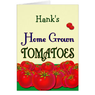 Custom Homegrown Tomato Garden Slogan Card