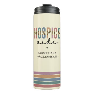 Custom Hospice Aide  Hospice Nursing Hospice Care Thermal Tumbler