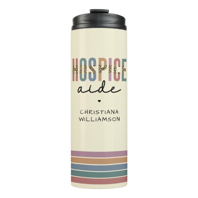 Custom Hospice Aide  Hospice Nursing Hospice Care Thermal Tumbler (Front)