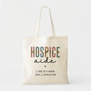 Custom Hospice Aide Hospice Nursing Hospice Care Tote Bag
