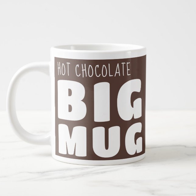 Custom Hot Chocolate Big Mug Brown C33 Novelty   (Left)