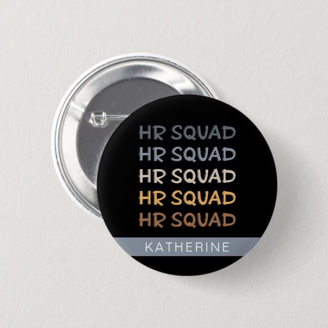 Custom HR Squad Human Resources Team Gifts 6 Cm Round Badge (Front & Back)