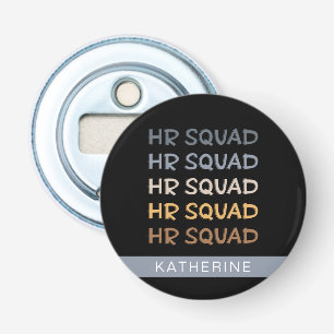 Custom HR Squad Human Resources Team Gifts Bottle Opener