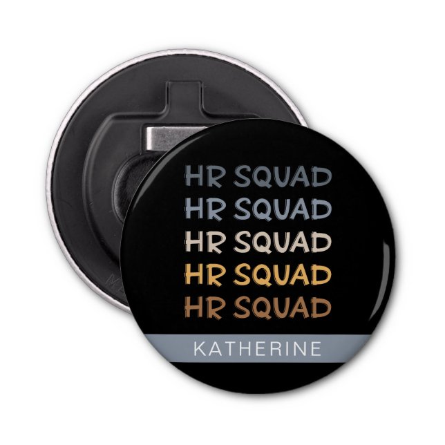 Custom HR Squad Human Resources Team Gifts Bottle Opener (Front)