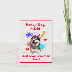 Custom Husky Mum Dog Best Crazy Dog Lady Digital Card