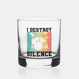 Custom I Destroy Silence Distressed Drummer Retro Whiskey Glass