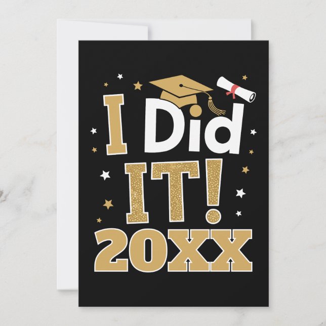 Custom I Did It Gold Graduation Graduate Class Of Invitation (Front)