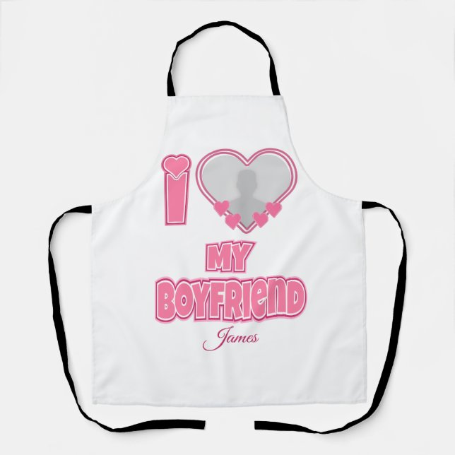 Custom I Love My Boyfriend – Add Photo & Name Apron (Front)