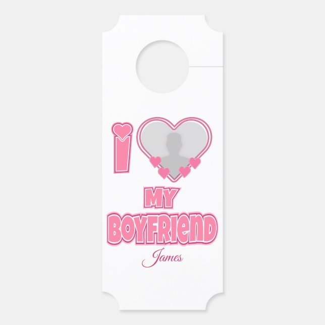 Custom I Love My Boyfriend – Add Photo & Name Door Hanger (Back)