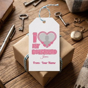 Custom I Love My Boyfriend – Add Photo & Name Gift Tags