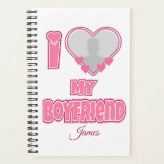 Custom I Love My Boyfriend – Add Photo & Name Planner