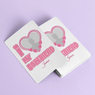 Custom I Love My Boyfriend – Add Photo & Name Playing Cards
