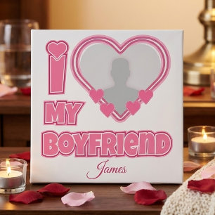 Custom I Love My Boyfriend – Add Photo & Name Print