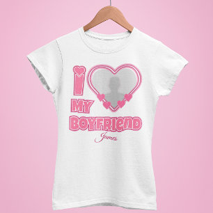 Custom I Love My Boyfriend – Add Photo & Name T-Shirt