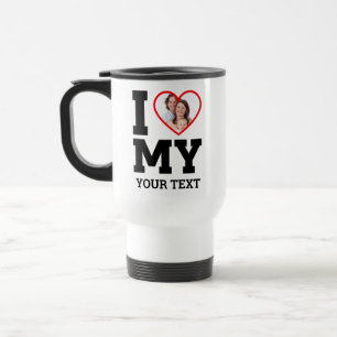 Custom I love My Family Photo Text Travel Mug
