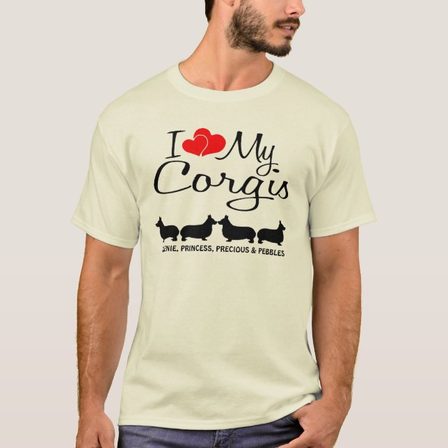 Custom I Love My Four Corgis T-Shirt (Front)