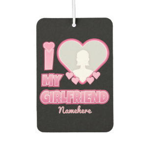 Custom I Love My Girlfriend – Add Photo & Name Car Air Freshener