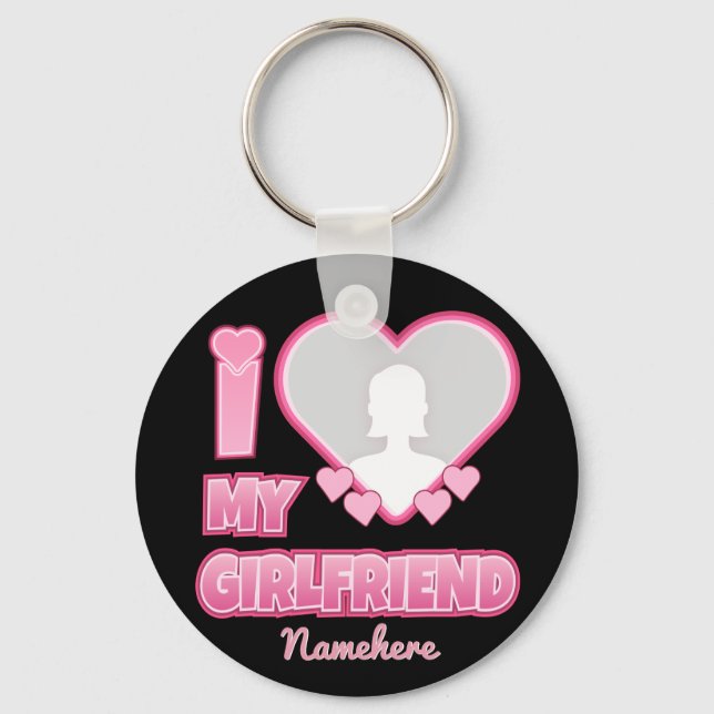 Custom I Love My Girlfriend – Add Photo & Name Key Ring (Front)