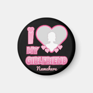 Custom I Love My Girlfriend – Add Photo & Name Magnet