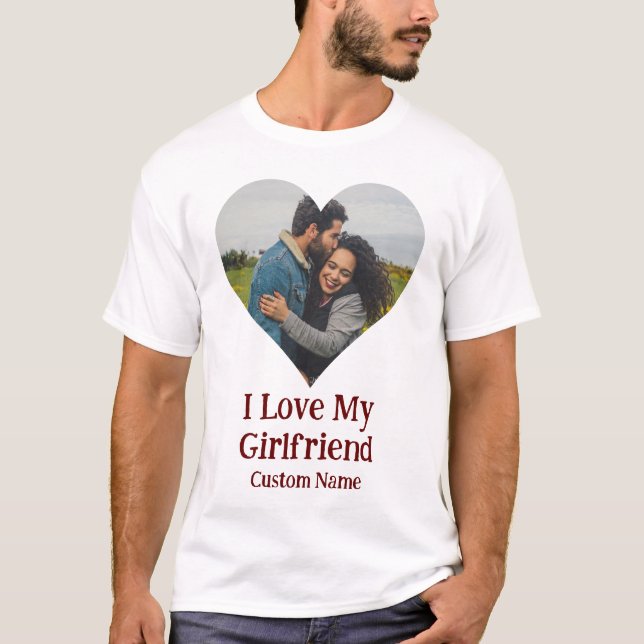 Custom I Love My Girlfriend Heart Photo T-Shirt (Front)