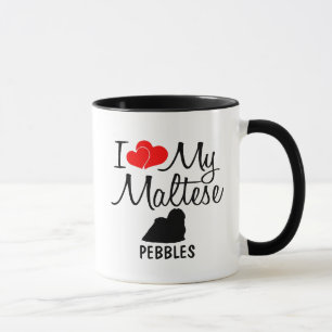 Custom I Love My Maltese Mug