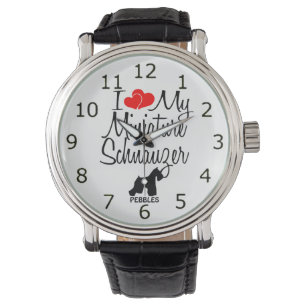 Custom I Love My Miniature Schnauzer Watch