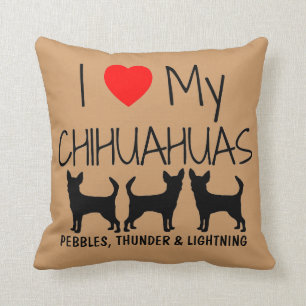 Custom I Love My Three Chihuahuas Cushion
