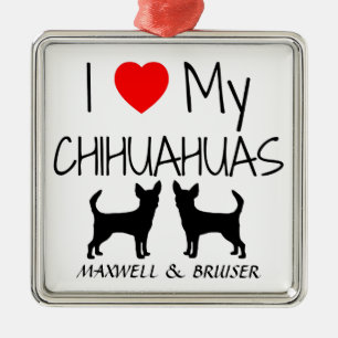 Custom I Love My Two Chihuahua Dogs Metal Tree Decoration